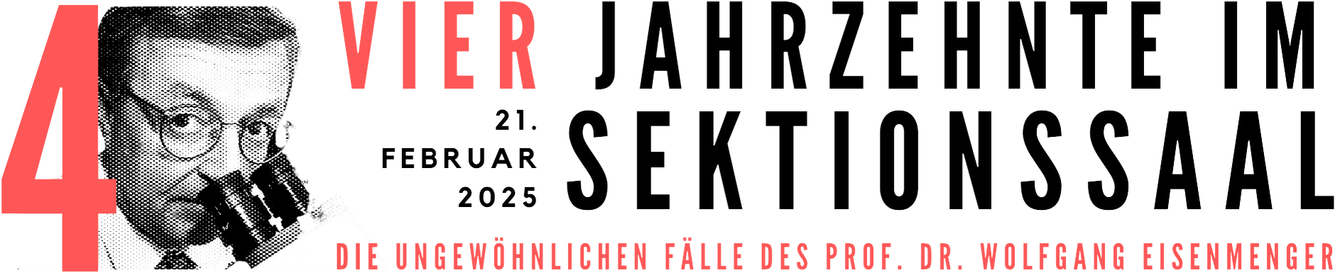 Vier Jahrzehnte im Sektionssaal: Die ungewöhnlichen Fälle des Prof. Dr. Wolfgang Eisenmenger